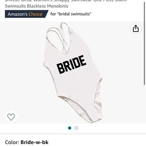 White one-piece with BRIDE in the front. Size small.